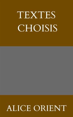 Textes choisis (eBook, ePUB) - Orient, Alice