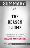 Summary of The Reason I Jump: The Inner Voice of a Thirteen-Year-Old Boy with Autism (eBook, ePUB)