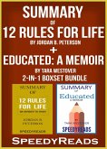 Summary of 12 Rules for Life: An Antidote to Chaos by Jordan B. Peterson + Summary of Educated: A Memoir by Tara Westover 2-in-1 Boxset Bundle (eBook, ePUB)