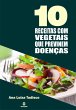 10 Receitas com vegetais que previnem... - Bild 1