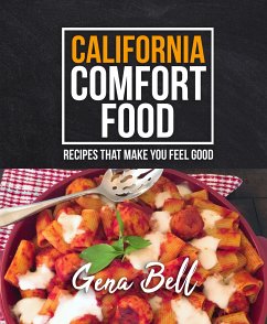 California Comfort Food (eBook, ePUB) - Bell, Gena