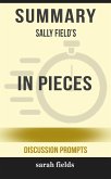 Summary: Sally Field's In Pieces (eBook, ePUB)
