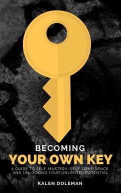 Becoming Your Own Key (eBook, ePUB) - Doleman, Kalen