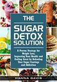The Sugar Detox Solution (eBook, ePUB)