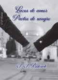 Lazos de Amor, Pactos de Sangre (eBook, ePUB)