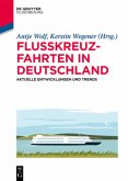 Flusskreuzfahrten in Deutschland