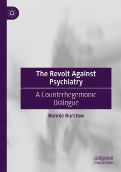 The Revolt Against Psychiatry - Burstow, Bonnie