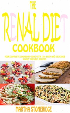 The Renal Diet Cookbook (eBook, ePUB) - Stoneridge, Martha