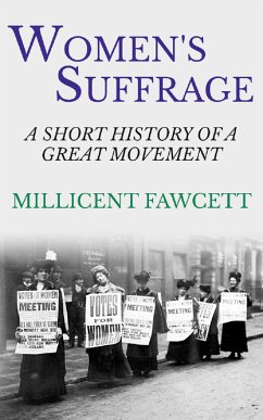 Women's Suffrage (eBook, ePUB) - Fawcett, Millicent