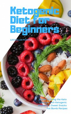 Ketogenic Diet for Beginners (eBook, ePUB) - Greenleatherr