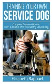 Training your Own Service Dog (eBook, ePUB)