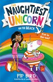 The Naughtiest Unicorn on the Beach (The Naughtiest Unicorn series, Book 6) (eBook, ePUB)