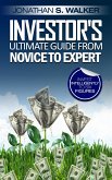 Investor&quote;s Ultimate Guide From Novice to Expert (eBook, ePUB)