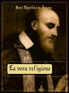 La vera religione (eBook, ePUB) - da Ippona, Agostino