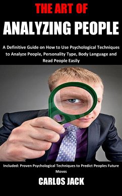 The Art of Analyzing People (eBook, ePUB) - Jack, Carlos