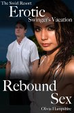 The Swirl Resort, Erotic Swinger's Vacation, Rebound Sex (eBook, ePUB)
