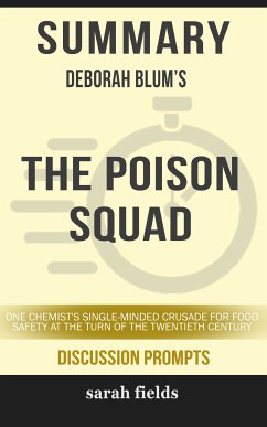 Summary: Deborah Blum's The Poison Squad (eBook, ePUB) - Fields, Sarah