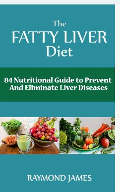 The Fatty Liver Diet (eBook, ePUB) - James, Raymond