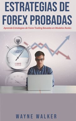 Estrategias de Forex Probadas (eBook, ePUB) - Walker, Wayne