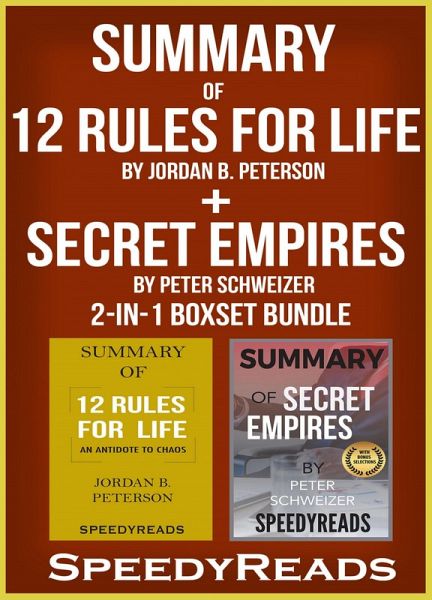 Summary of 12 Rules for Life: An Antidote to Chaos by Jordan B. Peterson + Summary of Secret Empires by Peter Schweizer 2-in-1 Boxset Bundle (eBook, ePUB) Summary of 12 Rules for Life: An Antidote to Chaos by Jordan B. Peterson + Summary of Secret Empires by Peter Schweizer 2-in-1 Boxset Bundle (eBook, ePUB)