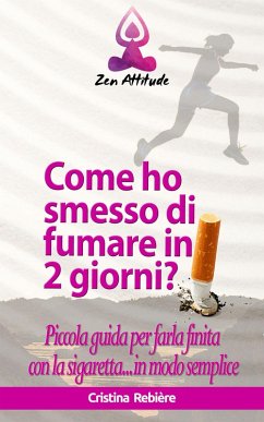 Cover Come ho smesso di fumare in 2 giorni? (eBook, ePUB)