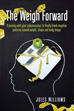 The Weigh Forward (eBook, ePUB) - Williams, Jules