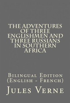 The Adventures of Three Englishmen and Three Russians in Southern Africa (eBook, ePUB) - Verne, Jules