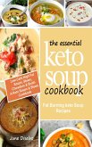 The Essential Keto Soup Cookbook (eBook, ePUB)