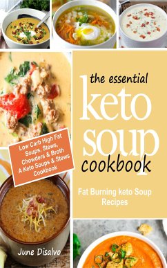 The Essential Keto Soup Cookbook (eBook, ePUB) - Disalvo, June