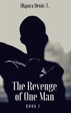 The Revenge of One Man (eBook, ePUB)