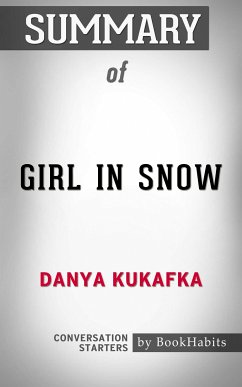 Summary of Girl in Snow: A Novel (eBook, ePUB) - Adams, Paul