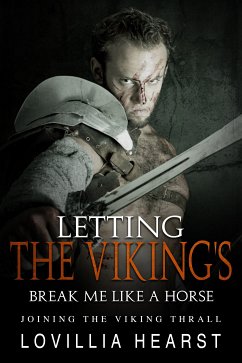 Letting The Viking's Break Me Like A Horse (eBook, ePUB) - Hearst, Lovillia