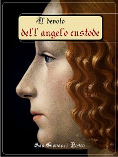 Il divoto dell'angelo custode (eBook, ePUB) - Bosco, San Giovanni
