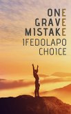 One Grave Mistake (eBook, ePUB)