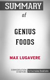 Summary of Genius Foods: Become Smarter, Happier, and More Productive While Protecting Your Brain for Life (eBook, ePUB)