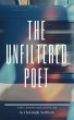 The Unfiltered Poet (eBook, ePUB) - Bild 1