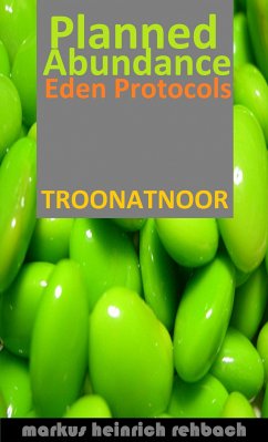 Planned Abundance Eden Protocols (eBook, ePUB) - Heinrich Rehbach, Markus