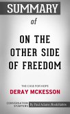 Summary of On the Other Side of Freedom: The Case for Hope (eBook, ePUB)