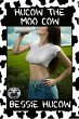 Hucow The Moo Cow (Part 1) (eBook, ePUB) - Bild 1