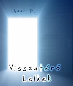 Visszatérő lelkek (eBook, ePUB) - D., Adam