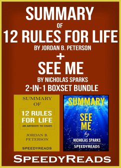 Summary of 12 Rules for Life: An Antidote to Chaos by Jordan B. Peterson + Summary of See Me by Nicholas Sparks 2-in-1 Boxset Bundle (eBook, ePUB) - Reads, Speedy