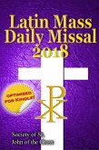 The Latin Mass Daily Missal: 2018 in Latin & English, in Order, Every Day (eBook, ePUB)