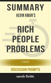 Summary: Kevin Kwan's Rich People Problems (eBook, ePUB)