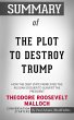 Summary of The Plot to Destroy Trump:... - Bild 1