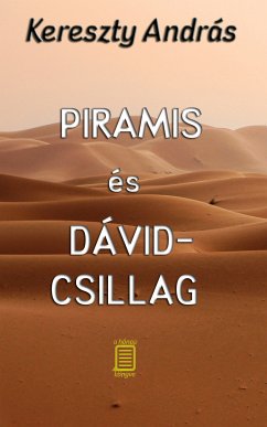 Piramis és Dávid-csillag (eBook, ePUB) - Kereszty, András