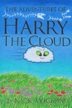 Harry the Cloud (eBook, ePUB) - Wigram, Nick