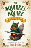 The Squirrel Squire (eBook, ePUB)