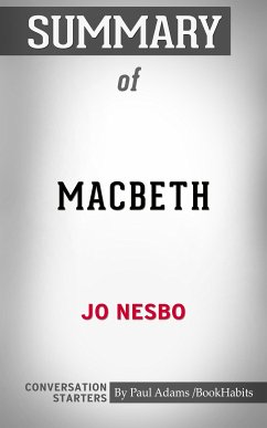 Summary of Macbeth by Jo Nesbo: Conversation Starters (eBook, ePUB) - Adams, Paul