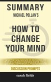 Summary: Michael Pollan's How to Change Your Mind (eBook, ePUB)