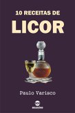 10 Receitas de licor (eBook, ePUB)